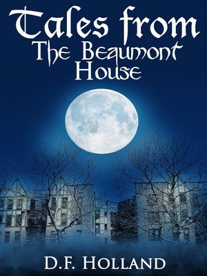 cover image of Tales from the Beaumont House (Supernatural short stories)